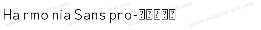 Ha rmo nia Sans pro字体转换